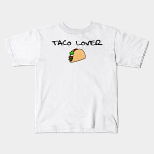 Taco Lover Design Food Lover Perfect Gift (Black Font) Kids T-Shirt